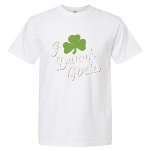 Funny I Love Drunk St Patrick’s Day Ing Gift Garment-Dyed Heavyweight T-Shirt