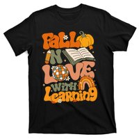 Fall In Love With Learning Autum Thanksgiving Teacher T-Shirt