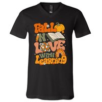 Fall In Love With Learning Autum Thanksgiving Teacher V-Neck T-Shirt