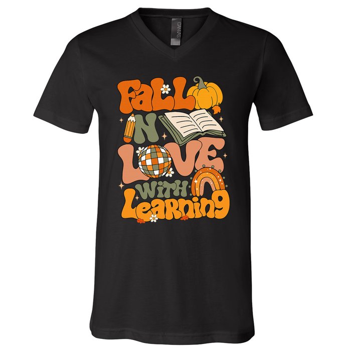 Fall In Love With Learning Autum Thanksgiving Teacher V-Neck T-Shirt