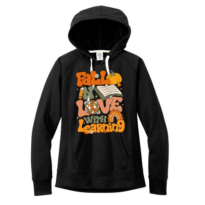 Fall In Love With Learning Autum Thanksgiving Teacher Women's Fleece Hoodie