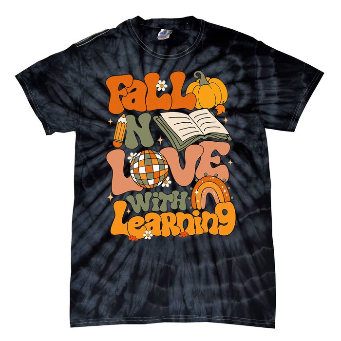 Fall In Love With Learning Autum Thanksgiving Teacher Tie-Dye T-Shirt