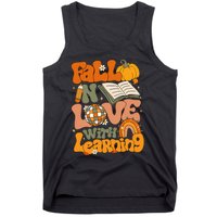 Fall In Love With Learning Autum Thanksgiving Teacher Tank Top