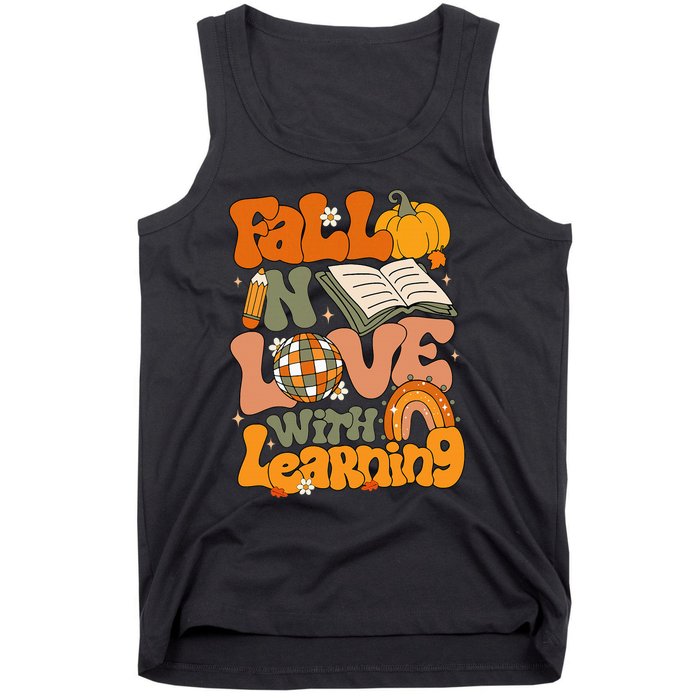 Fall In Love With Learning Autum Thanksgiving Teacher Tank Top