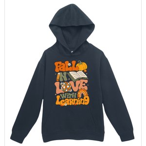 Fall In Love With Learning Autum Thanksgiving Teacher Urban Pullover Hoodie