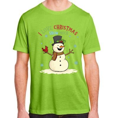 Funny I Love Christmas Snow Much Cute Snowman Adult ChromaSoft Performance T-Shirt