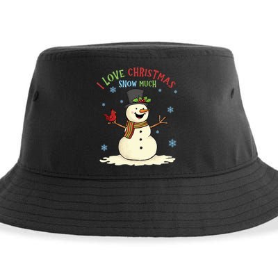 Funny I Love Christmas Snow Much Cute Snowman Sustainable Bucket Hat