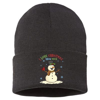 Funny I Love Christmas Snow Much Cute Snowman Sustainable Knit Beanie