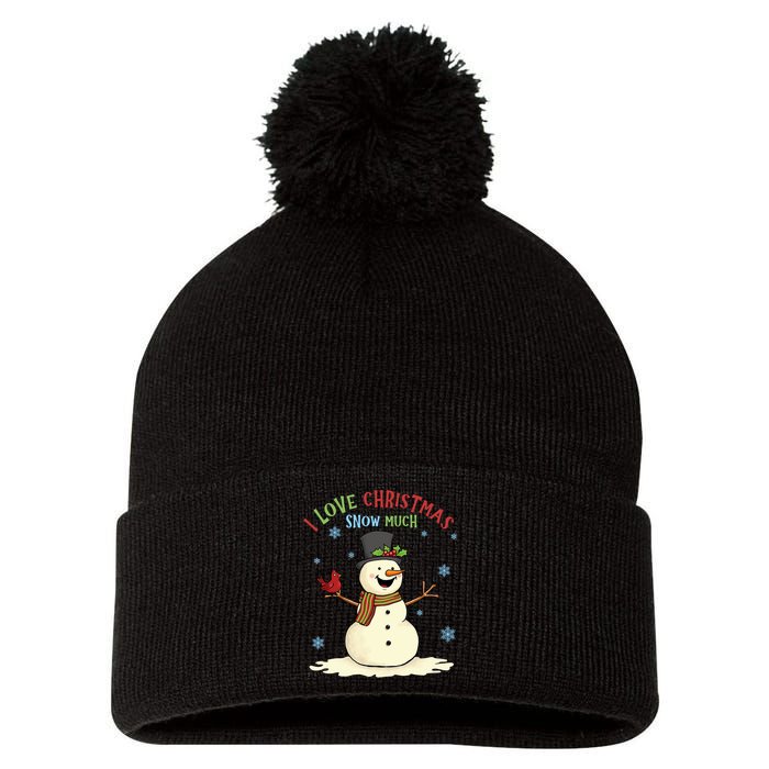 Funny I Love Christmas Snow Much Cute Snowman Pom Pom 12in Knit Beanie