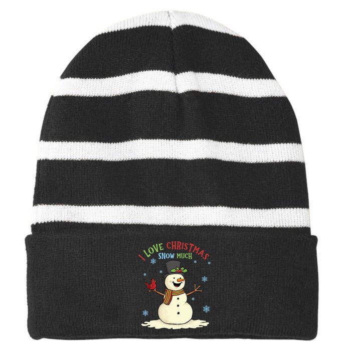 Funny I Love Christmas Snow Much Cute Snowman Striped Beanie with Solid Band