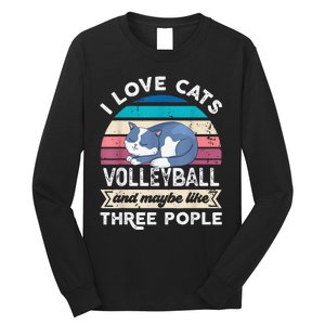 funny I love Cats Volleyball and like Three People Long Sleeve Shirt