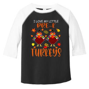 Funny I Love My Little Pre K Turkeys Thanksgiving Teacher Toddler Fine Jersey T-Shirt