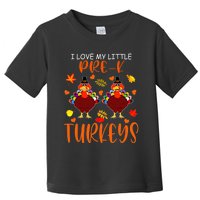 Funny I Love My Little Pre K Turkeys Thanksgiving Teacher Toddler T-Shirt