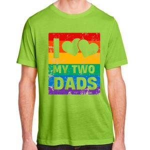 Funny I Love My Two Dads Rainbow Pride Lgbt Flag Funny Gift Adult ChromaSoft Performance T-Shirt