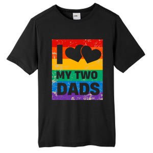 Funny I Love My Two Dads Rainbow Pride Lgbt Flag Funny Gift Tall Fusion ChromaSoft Performance T-Shirt