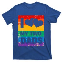 Funny I Love My Two Dads Rainbow Pride Lgbt Flag Funny Gift T-Shirt