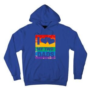 Funny I Love My Two Dads Rainbow Pride Lgbt Flag Funny Gift Tall Hoodie