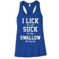 Funny I Lick Salt Swallow Tequila Suck Lime Summer Humor Cool Gift Women's Racerback Tank