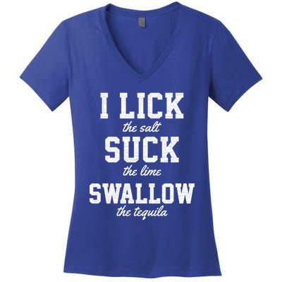 Funny I Lick Salt Swallow Tequila Suck Lime Summer Humor Cool Gift Women's V-Neck T-Shirt