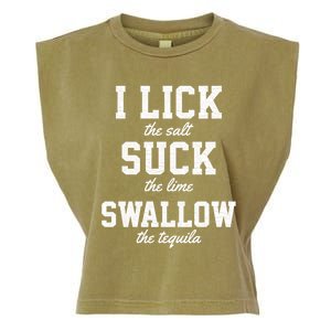 Funny I Lick Salt Swallow Tequila Suck Lime Summer Humor Cool Gift Garment-Dyed Women's Muscle Tee