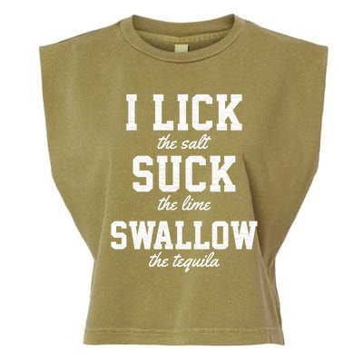 Funny I Lick Salt Swallow Tequila Suck Lime Summer Humor Cool Gift Garment-Dyed Women's Muscle Tee