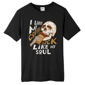 Funny I Like My Coffee Black Like My Soul Skeleton Coffee Lover Tall Fusion ChromaSoft Performance T-Shirt