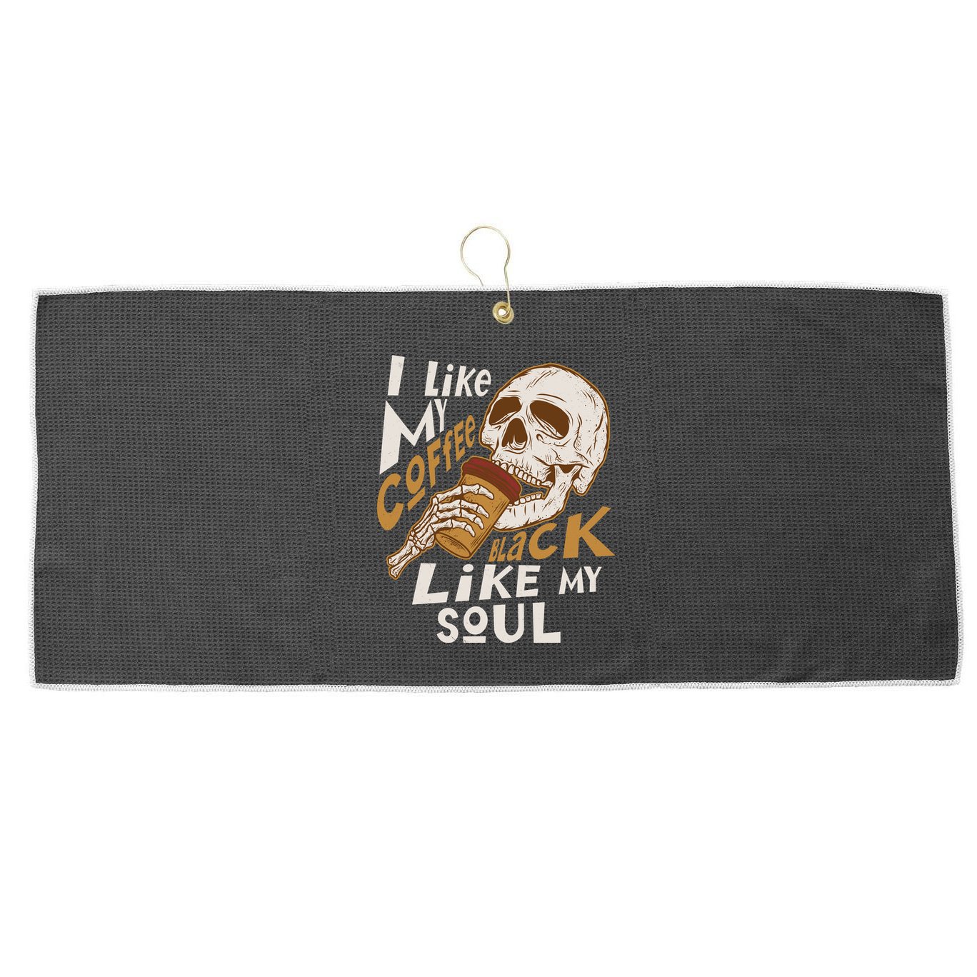 Funny I Like My Coffee Black Like My Soul Skeleton Coffee Lover Large Microfiber Waffle Golf Towel