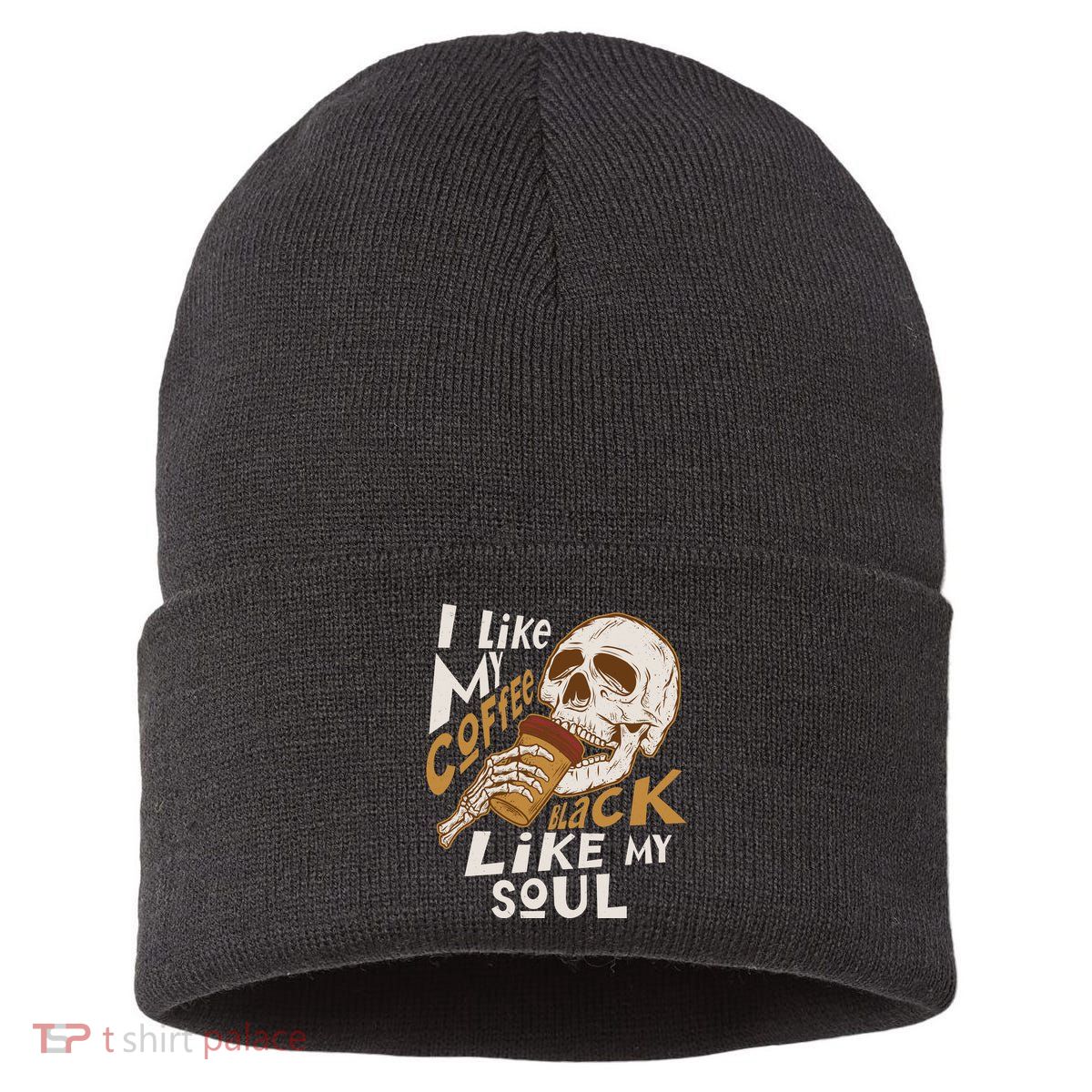 Funny I Like My Coffee Black Like My Soul Skeleton Coffee Lover Sustainable Knit Beanie