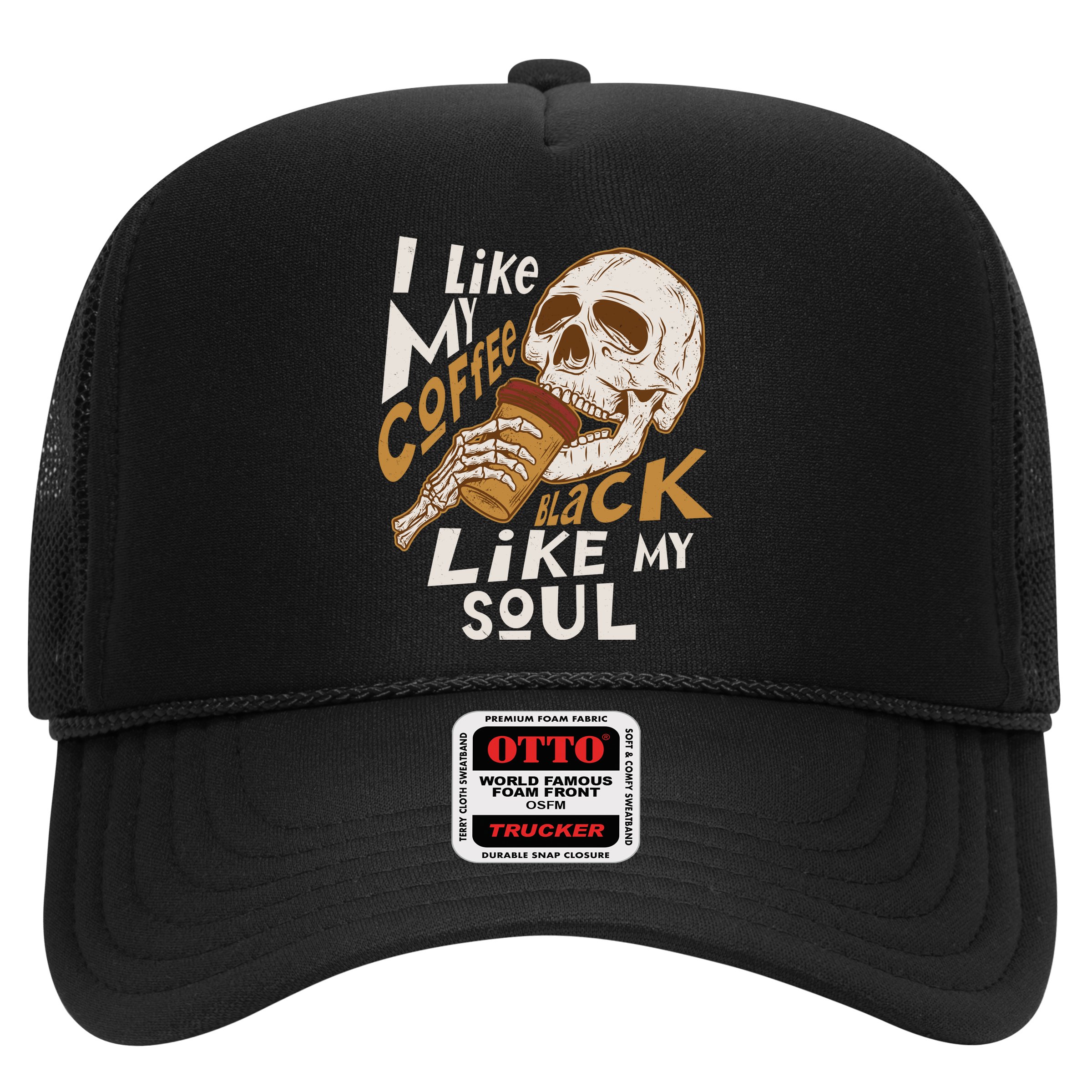 Funny I Like My Coffee Black Like My Soul Skeleton Coffee Lover Hat
