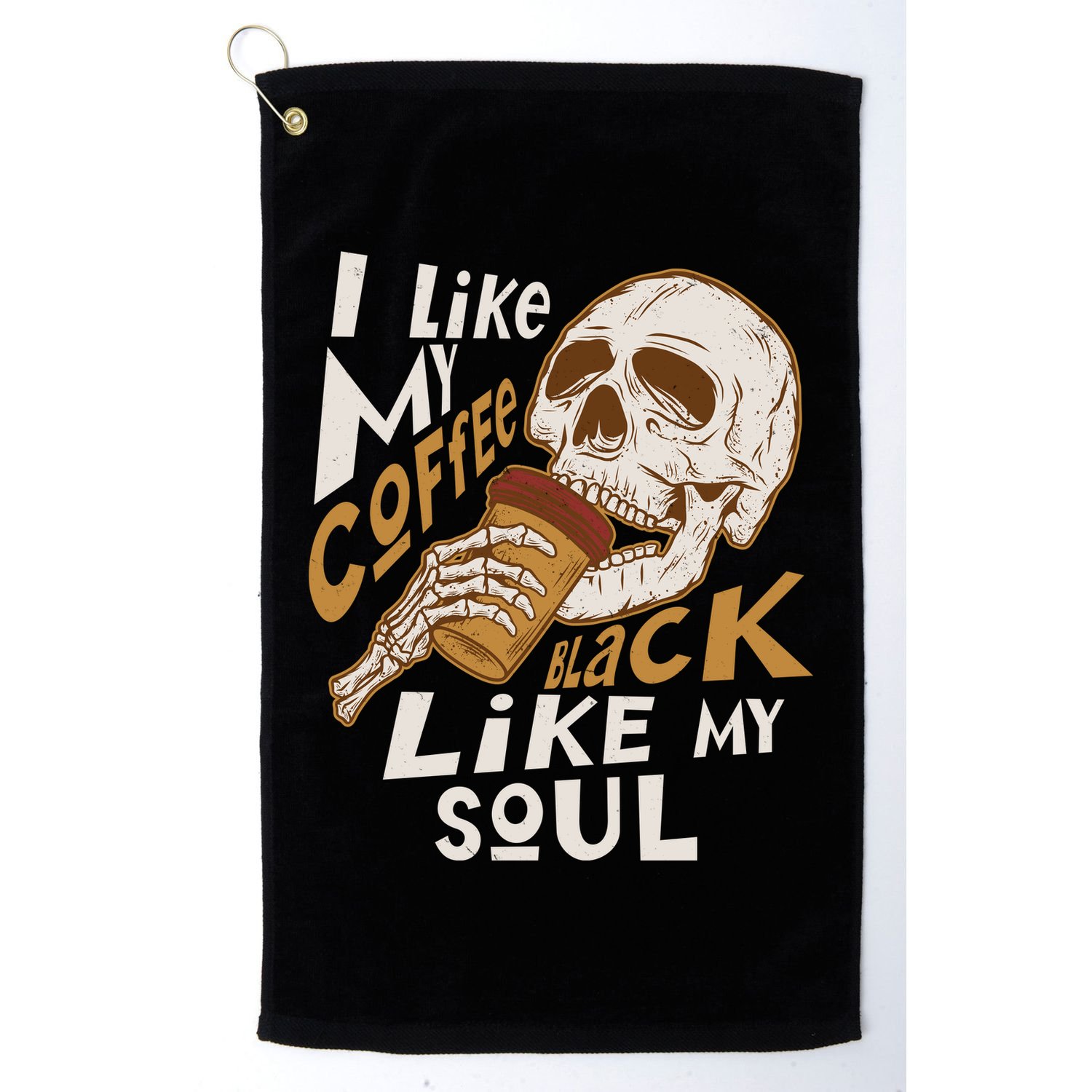 Funny I Like My Coffee Black Like My Soul Skeleton Coffee Lover Golf Towel