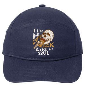 Funny I Like My Coffee Black Like My Soul Skeleton Coffee Lover 7-Panel Snapback Hat