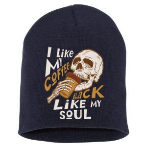 Funny I Like My Coffee Black Like My Soul Skeleton Coffee Lover Short Acrylic Beanie