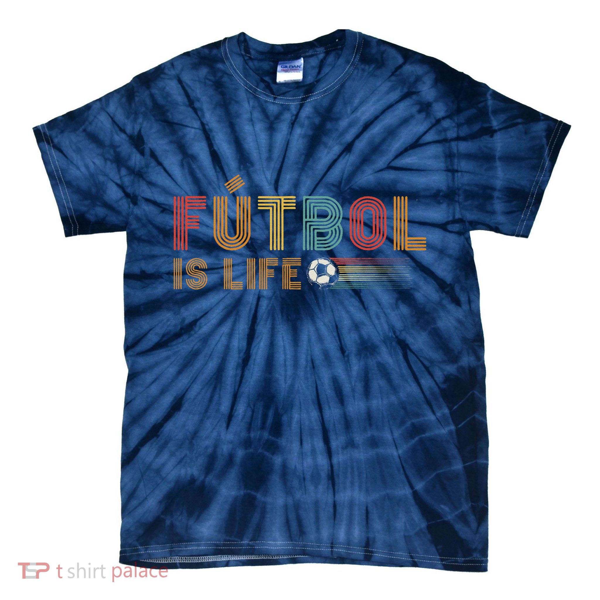 Futbol Is Life Football Lover Soccer Funny Vintage Tie-Dye T-Shirt