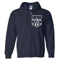 FúTbol Is Life Funny Vintage Football Lover Soccer Full Zip Hoodie