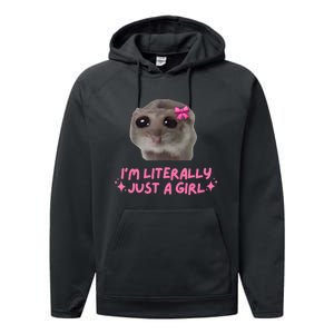 Funny IM Literally Just A Girl Sad Hamster Meme Performance Fleece Hoodie