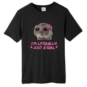 Funny IM Literally Just A Girl Sad Hamster Meme Tall Fusion ChromaSoft Performance T-Shirt