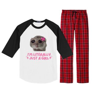 Funny IM Literally Just A Girl Sad Hamster Meme Raglan Sleeve Pajama Set