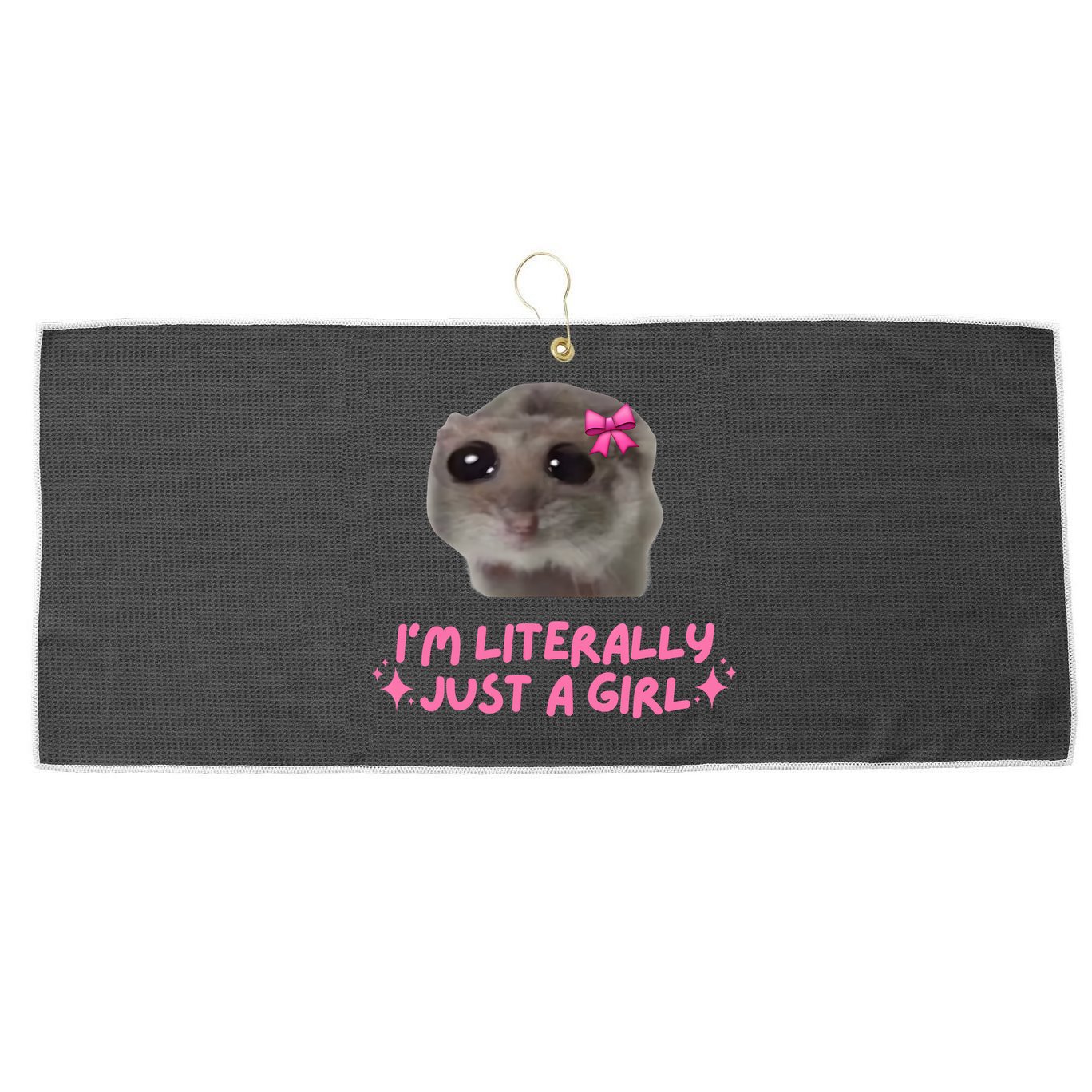 Funny IM Literally Just A Girl Sad Hamster Meme Large Microfiber Waffle Golf Towel