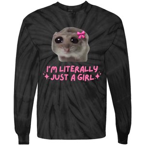 Funny IM Literally Just A Girl Sad Hamster Meme Tie-Dye Long Sleeve Shirt