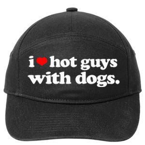 Funny I love Hot Guys with Dogs top, I heart Hot Guys 7-Panel Snapback Hat