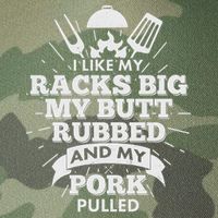 Funny I Like My Racks Big Butt Rubbed And Pork Pulled Legacy Tie Dye Trucker Hat