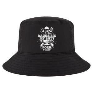 Funny I Like My Racks Big Butt Rubbed And Pork Pulled Cool Comfort Performance Bucket Hat