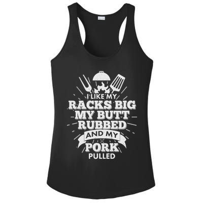 Funny I Like My Racks Big Butt Rubbed And Pork Pulled Ladies PosiCharge Competitor Racerback Tank