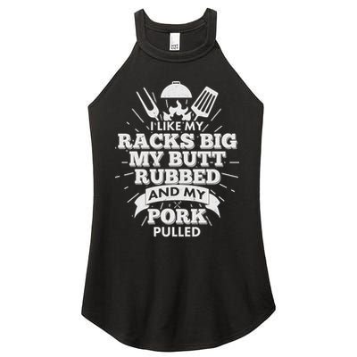 Funny I Like My Racks Big Butt Rubbed And Pork Pulled Women's Perfect Tri Rocker Tank