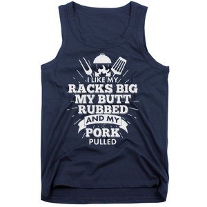 Funny I Like My Racks Big Butt Rubbed And Pork Pulled Tank Top