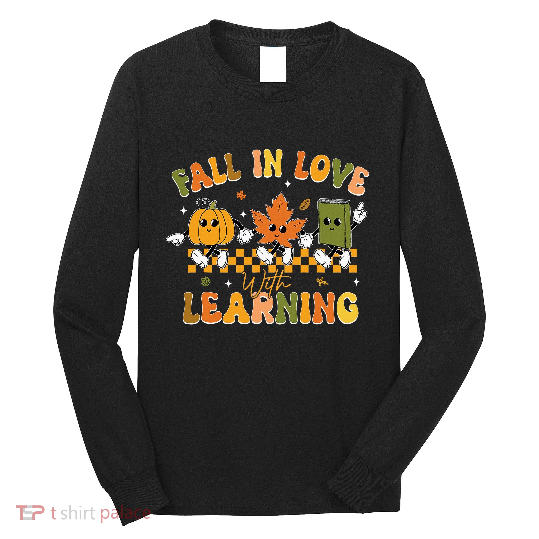 Fall In Love With Learning Retro Pumpkin Thanksgiving Long Sleeve Shirt