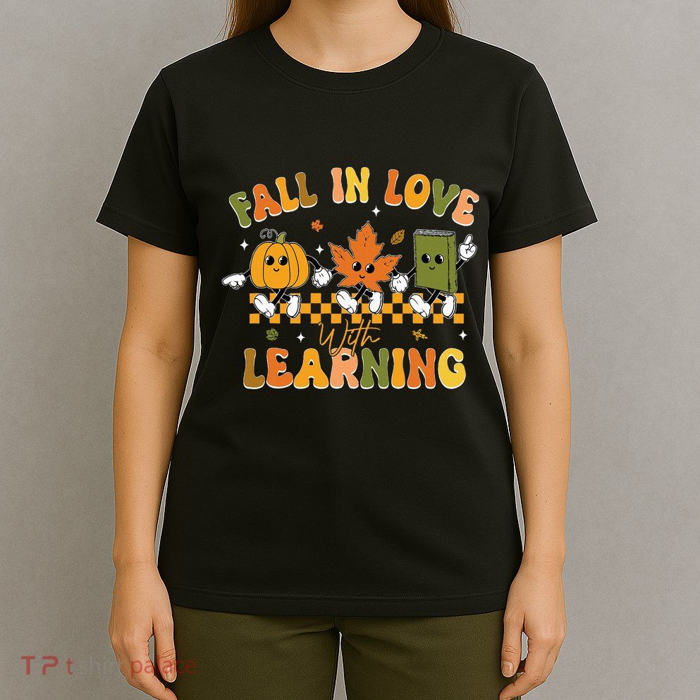 Fall In Love With Learning Retro Pumpkin Thanksgiving T-Shirt