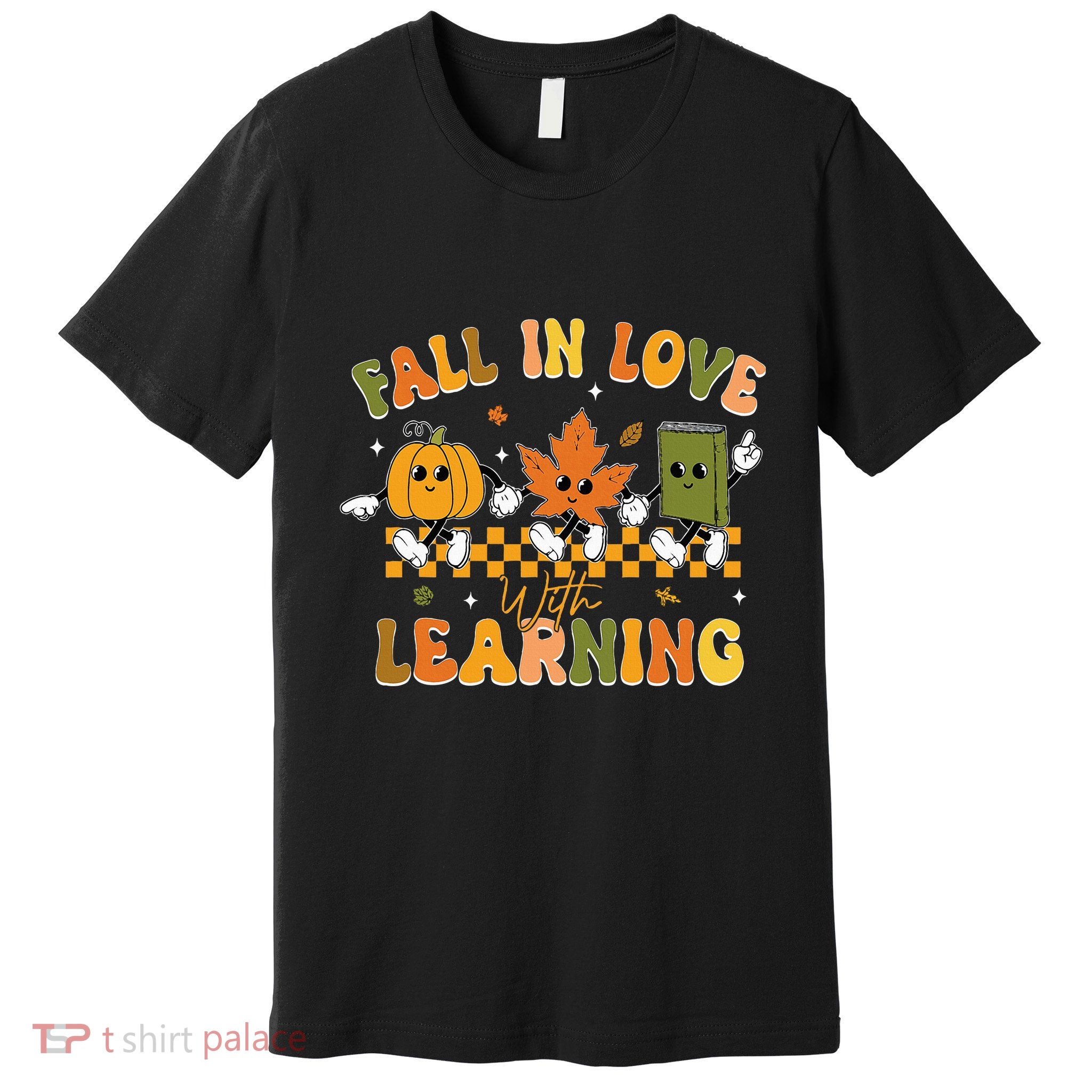 Fall In Love With Learning Retro Pumpkin Thanksgiving Premium T-Shirt