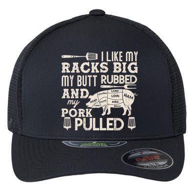 Funny I Like My Racks Big Butt Rubbed And Pork Pulled Meat Cut Lines Flexfit Unipanel Trucker Cap