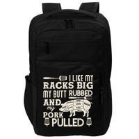 Funny I Like My Racks Big Butt Rubbed And Pork Pulled Meat Cut Lines Impact Tech Backpack